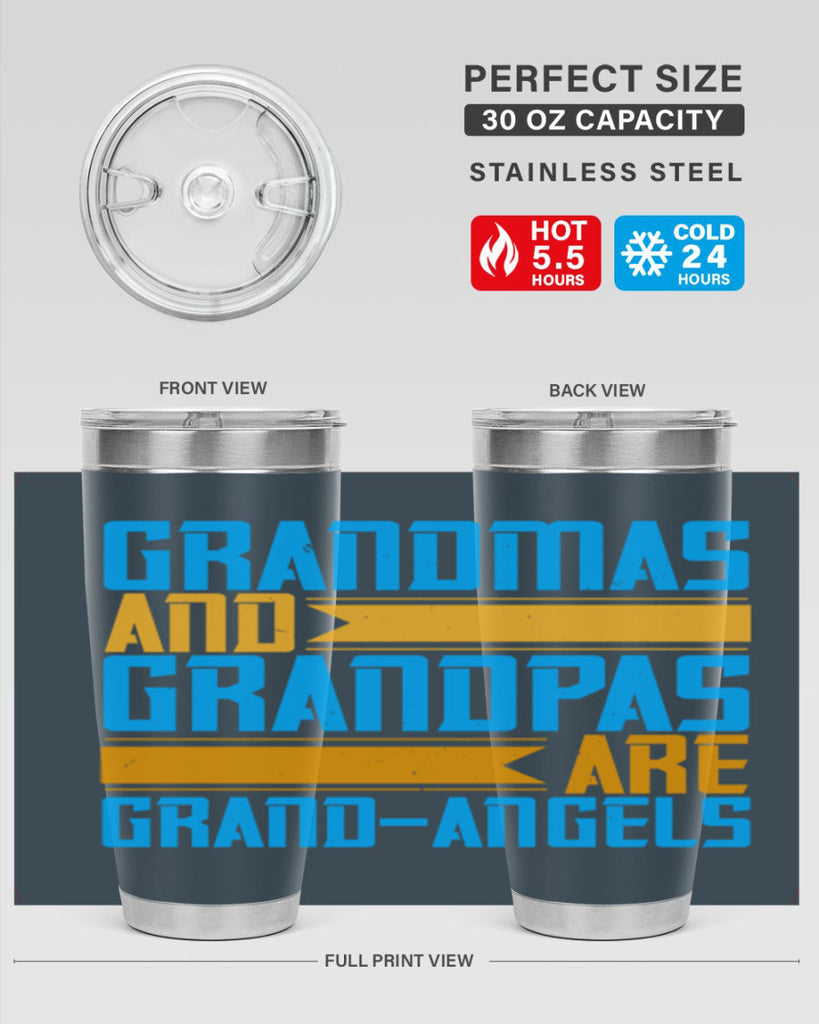 Grandmas and grandpas are grandangels 89#- grandma - nana- Tumbler