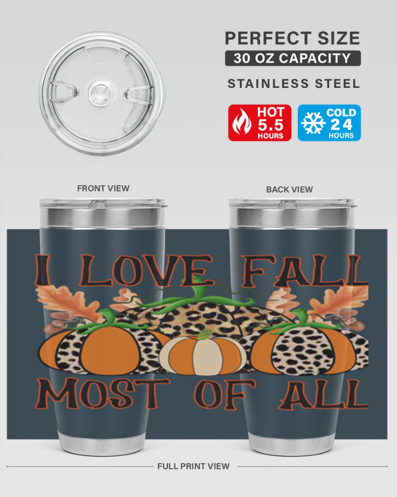 I love fall most of all 333#- fall- Tumbler