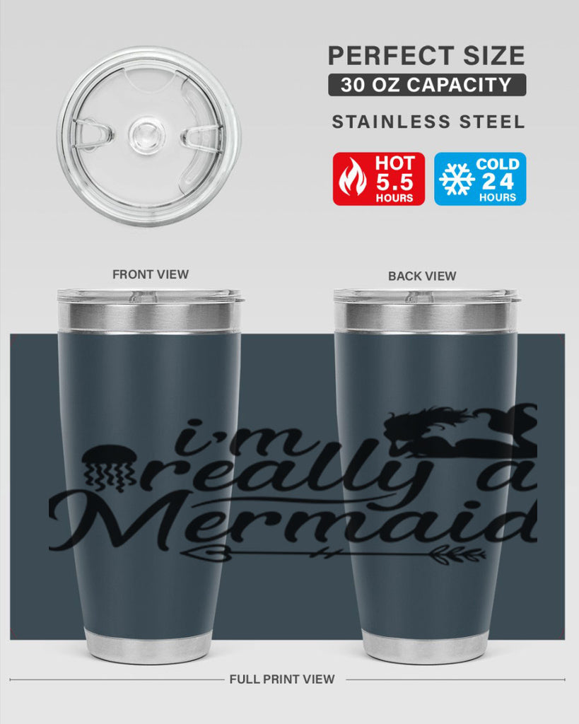 I m Really A Mermaid 213#- mermaid- Tumbler