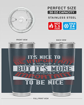 It’s nice to be important but it’s more important to be nice Style 44#- volunteer- Tumbler