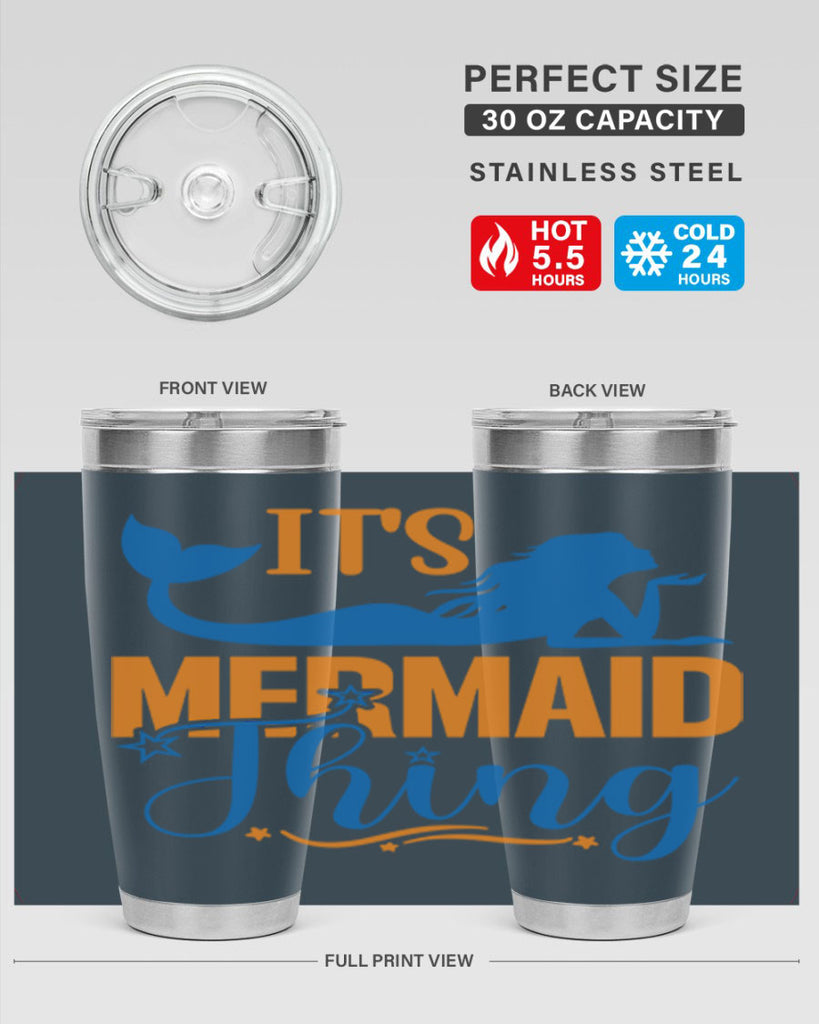 Its Mermaid Thing 283#- mermaid- Tumbler