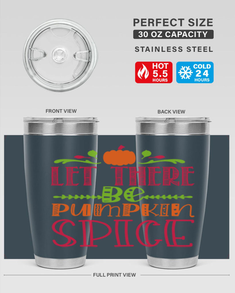 Let There Be Pumpkin Spice 402#- fall- Tumbler