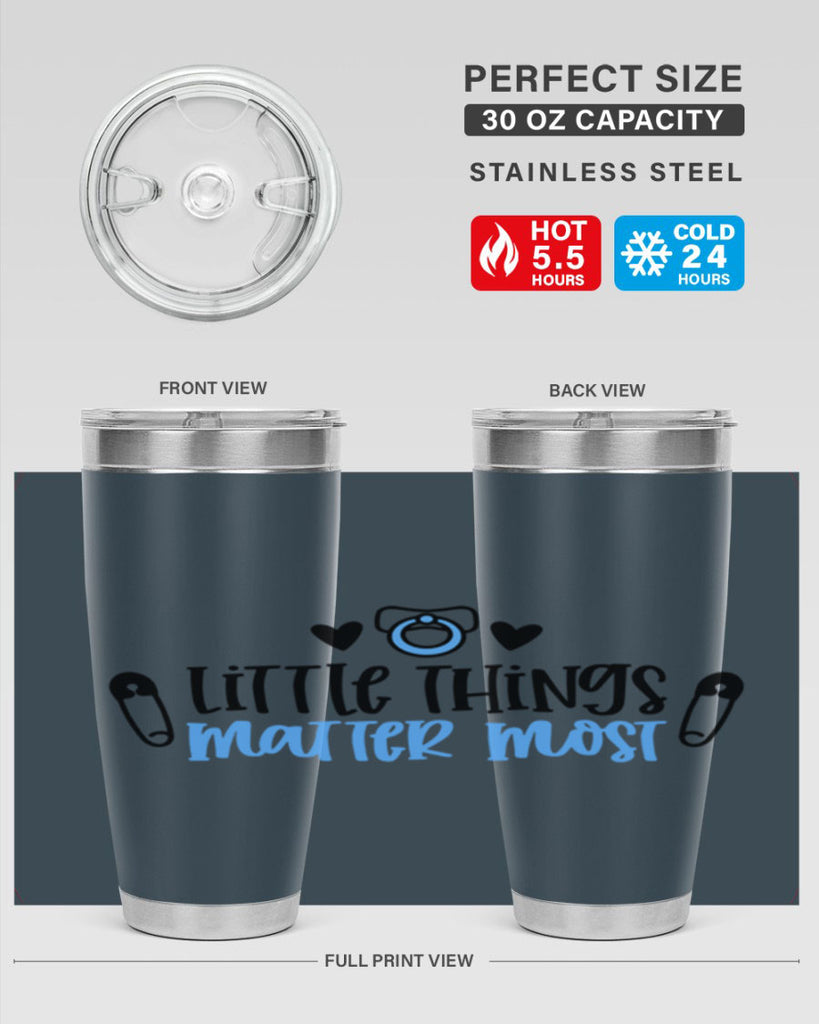 Little Things Matter Most Style 54#- baby- tumbler