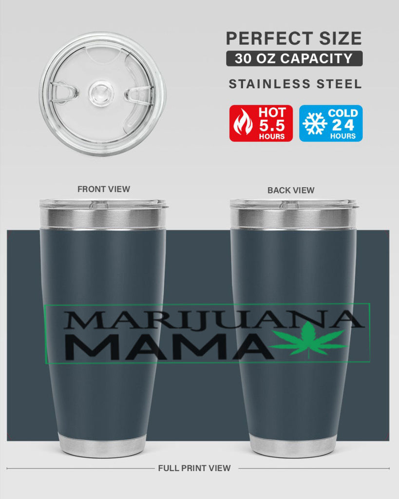 Marijuana Mama 206#- marijuana- Tumbler