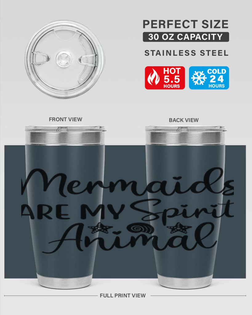 Mermaids are my spirit animal 477#- mermaid- Tumbler