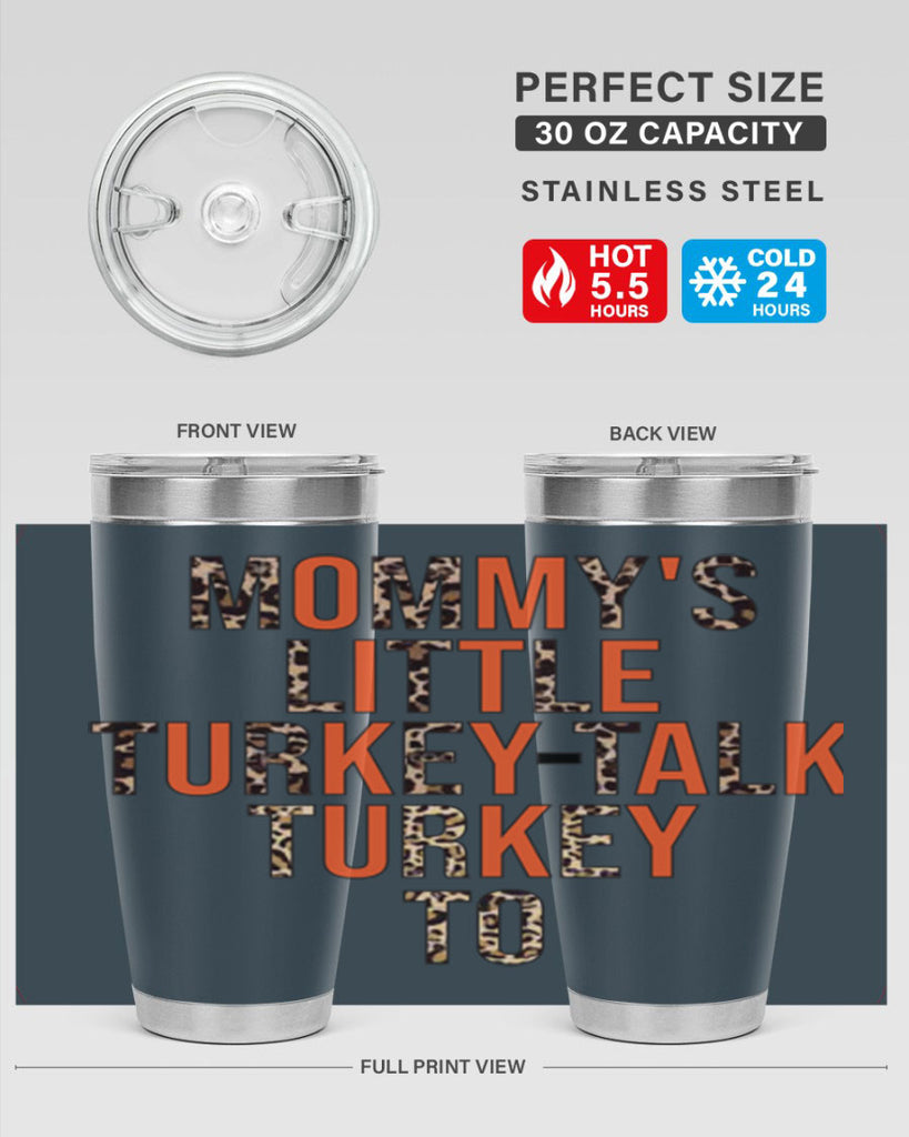 Mommys little turkeytalk turkey to 429#- fall- Tumbler