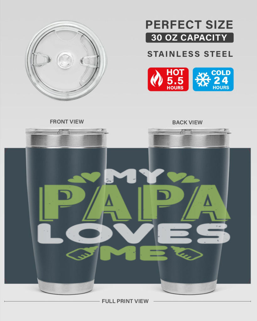 My Papa Loves Me Style 185#- baby- tumbler