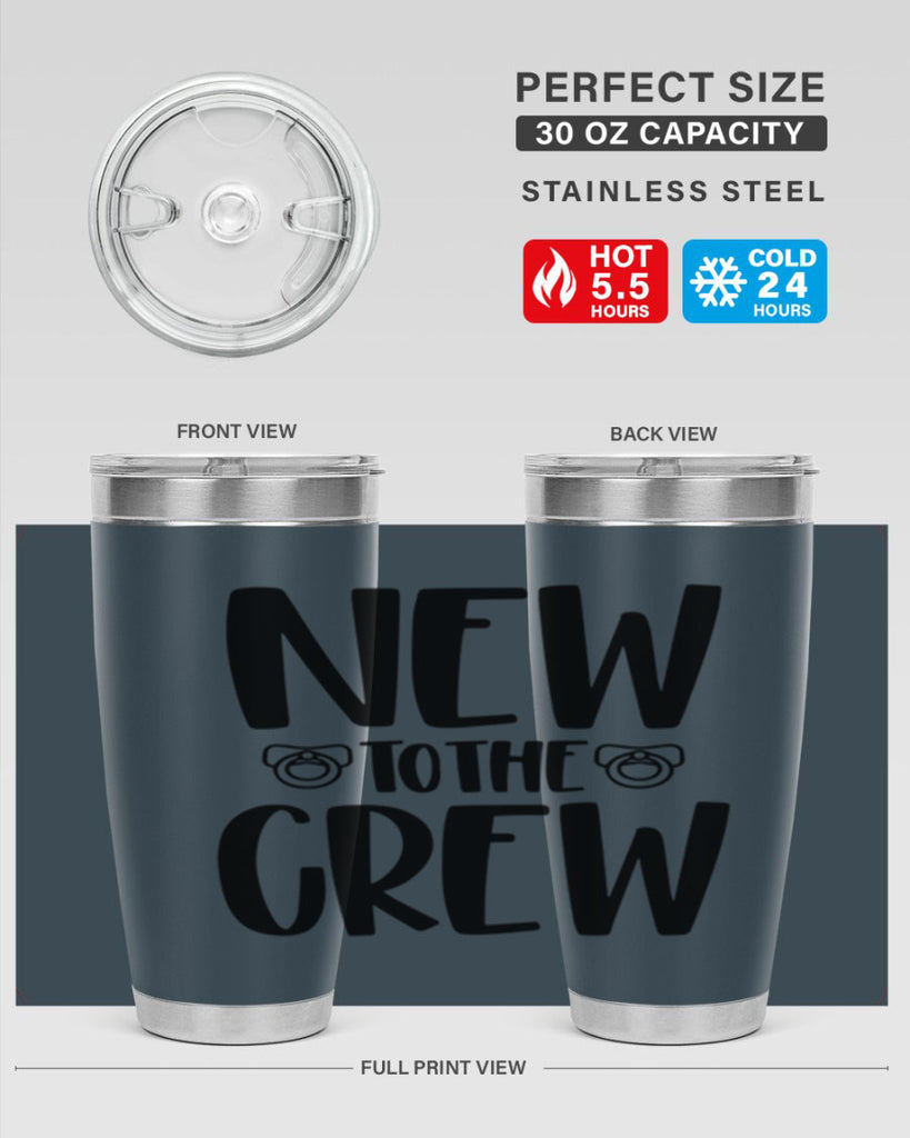 New To The Crew Style 39#- baby- tumbler