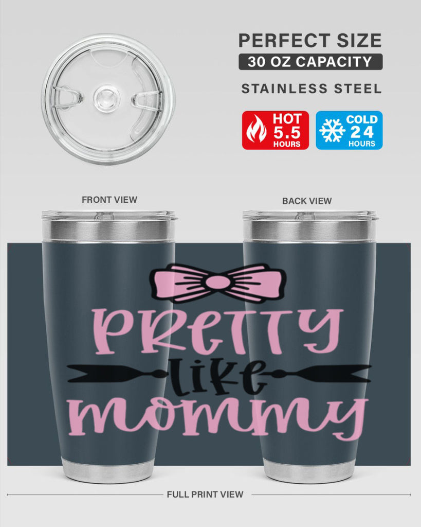 Pretty Like Mommy Style 29#- baby- tumbler
