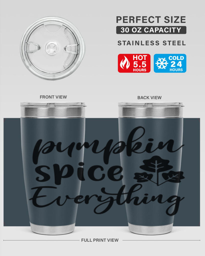 Pumpkin Spice Everything 546#- fall- Tumbler