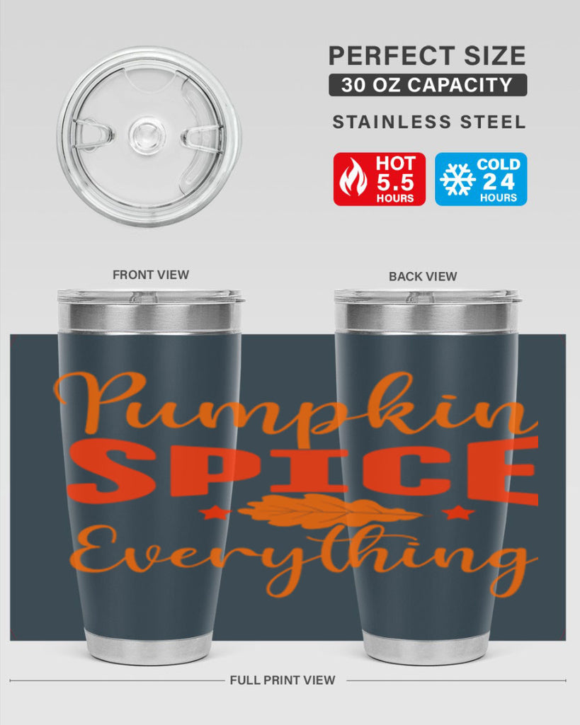 Pumpkin Spice Everything Design 544#- fall- Tumbler