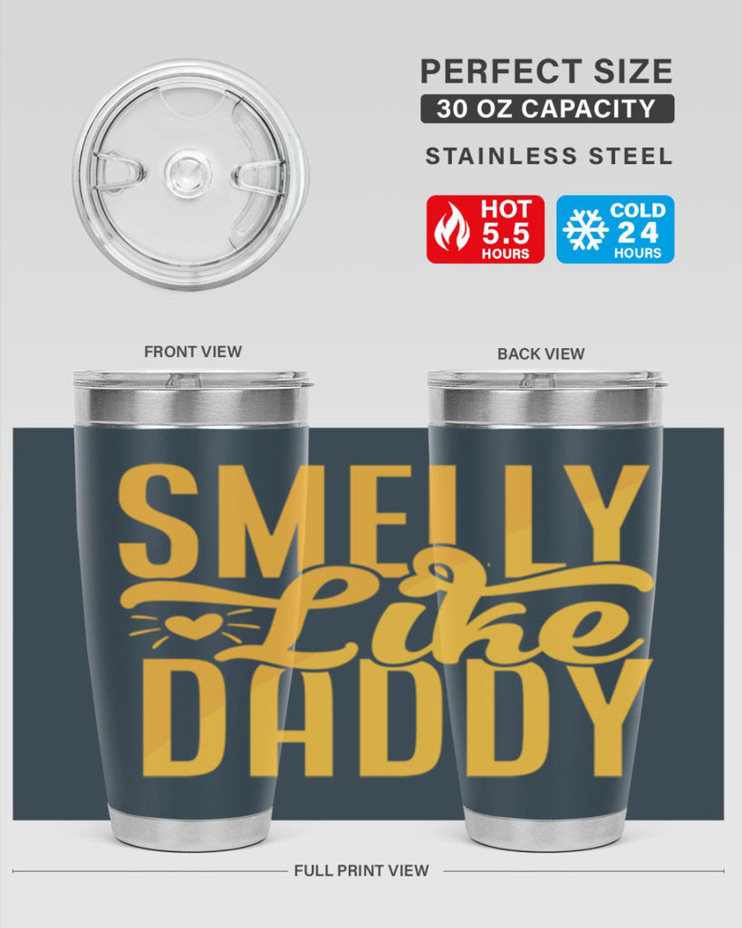 Smelly Like Daddy Style 200#- baby- tumbler