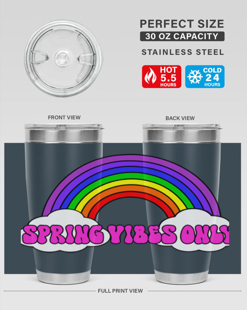 Spring Vibes Only477#- spring- Tumbler