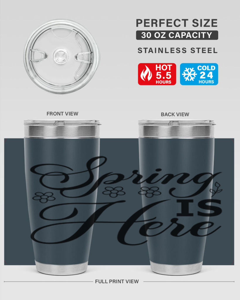 Spring is here  499#- spring- Tumbler