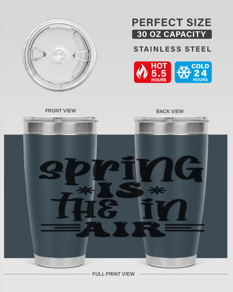Spring is the in air 508#- spring- Tumbler