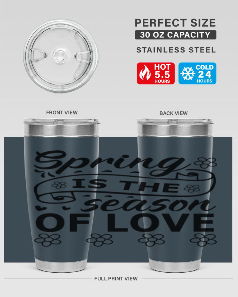 Spring is the season of 510#- spring- Tumbler