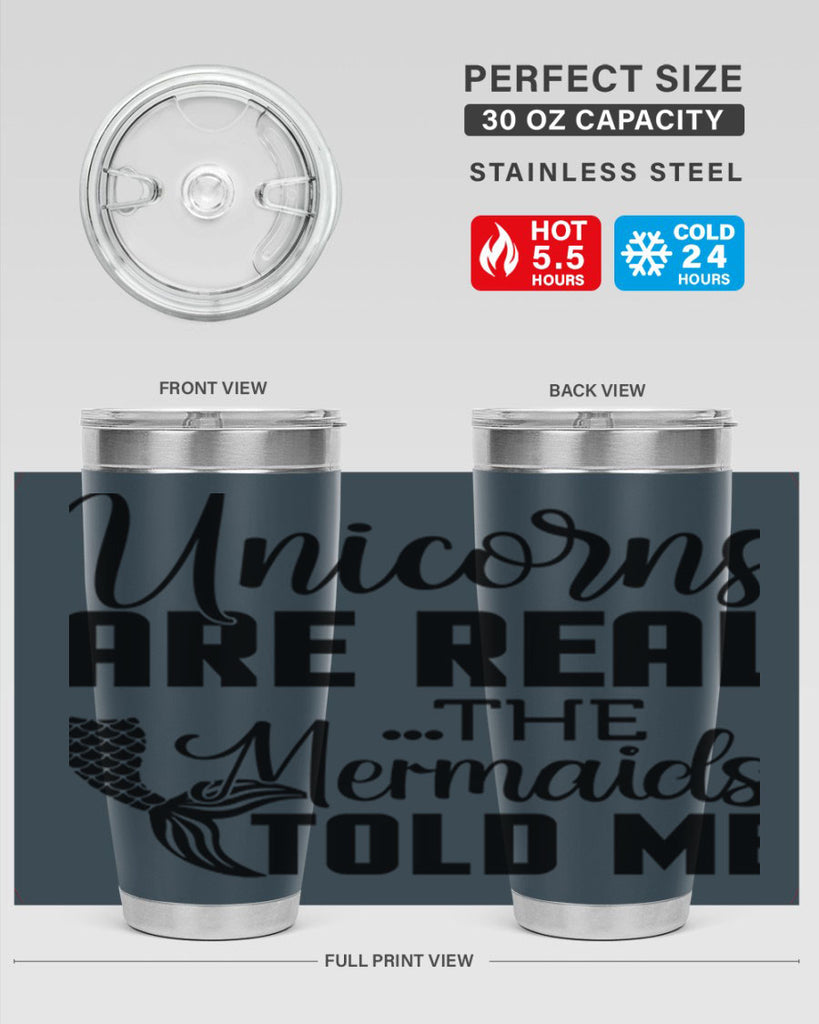 Unicorns are real the Mermaids 664#- mermaid- Tumbler