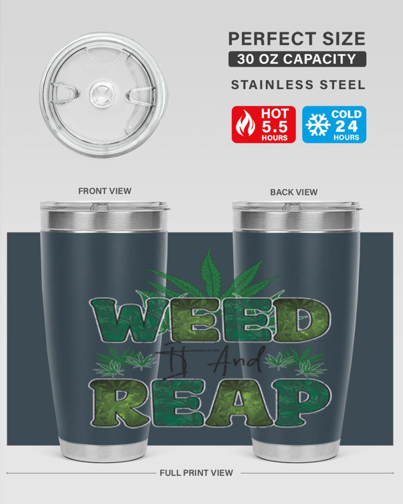 Weed It And Reap Sublimation 286#- marijuana- Tumbler