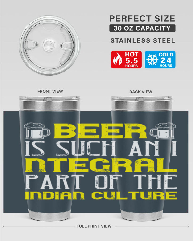 beer is such an integral part of the indian culture 107#- beer- Tumbler