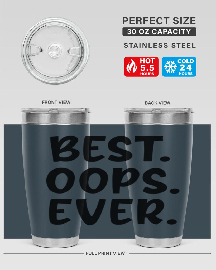 best oops ever Style 279#- baby- tumbler