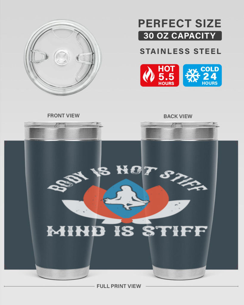 body is not stiff mind is stiff 92#- yoga- Tumbler