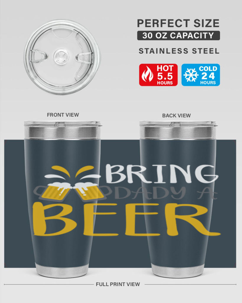 bring a dady beer 118#- beer- Tumbler