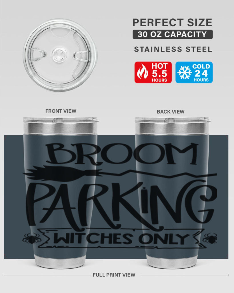 broom parking witches only 84#- halloween- Tumbler