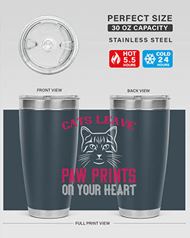 cats leave paw prints on your heart Style 39#- cat- Tumbler