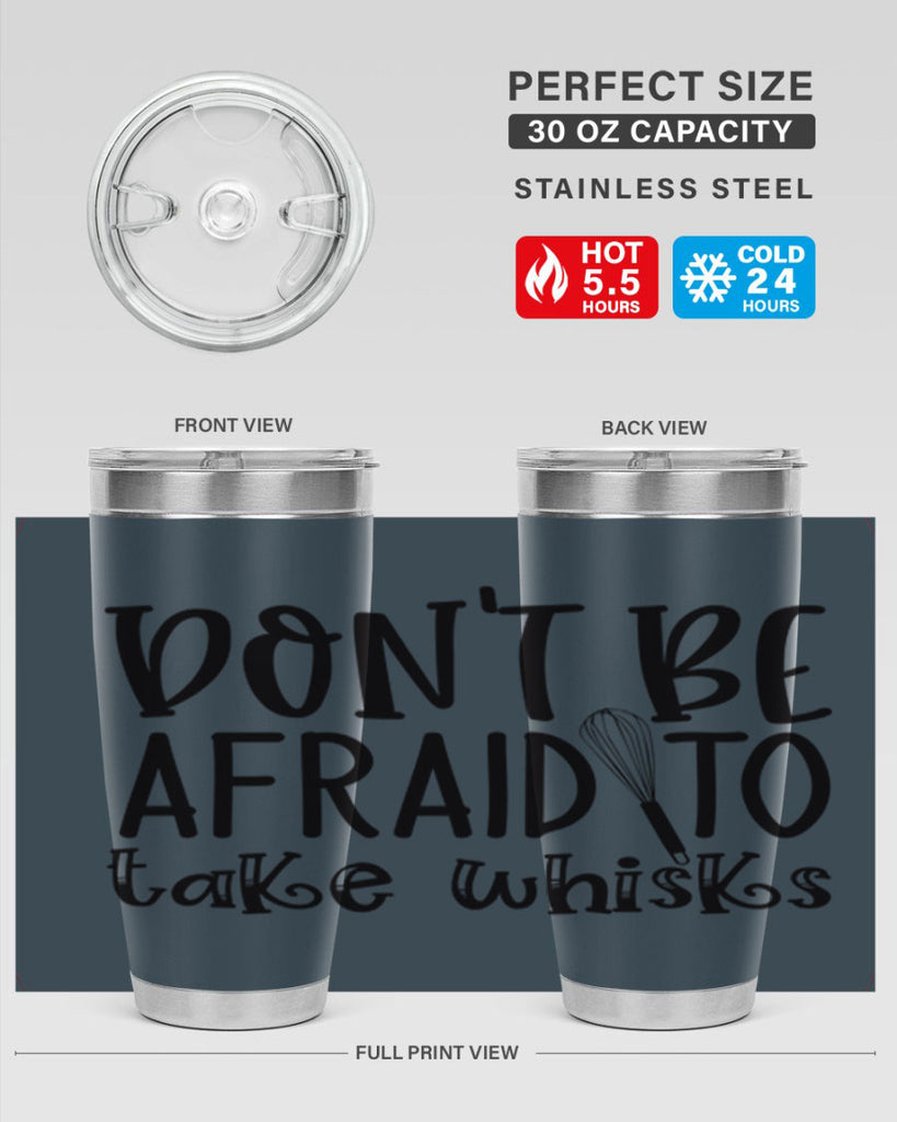 dont be afraid to take whisks 39#- kitchen- Tumbler