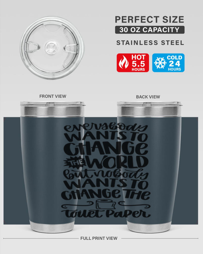 everybody wants to change the world 41#- bathroom- Tumbler