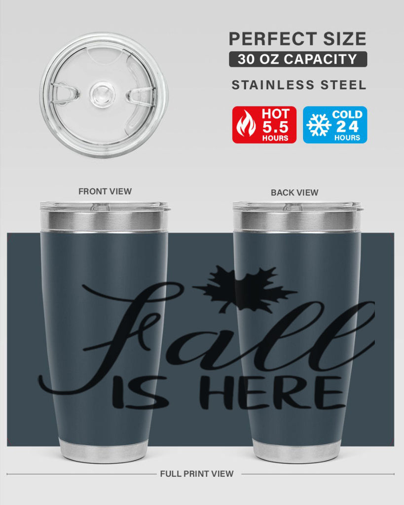fall is here 107#- fall- Tumbler