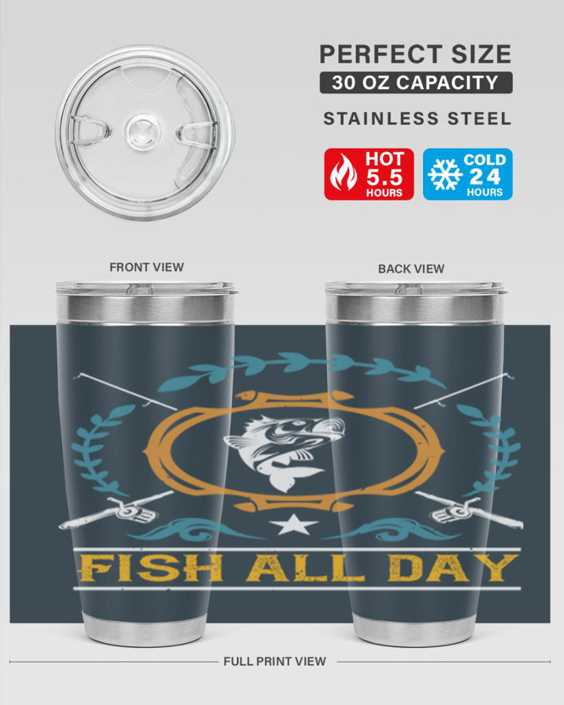 fish all day 187#- fishing- Tumbler