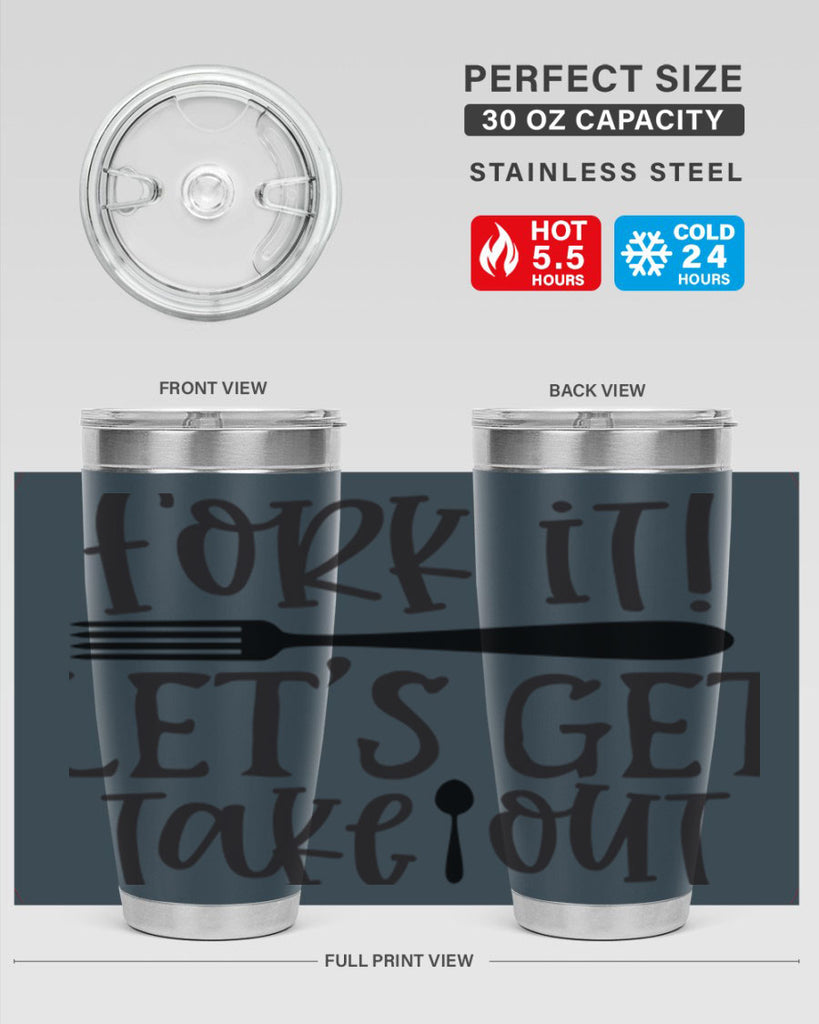 fork it let s get takeout 95#- kitchen- Tumbler