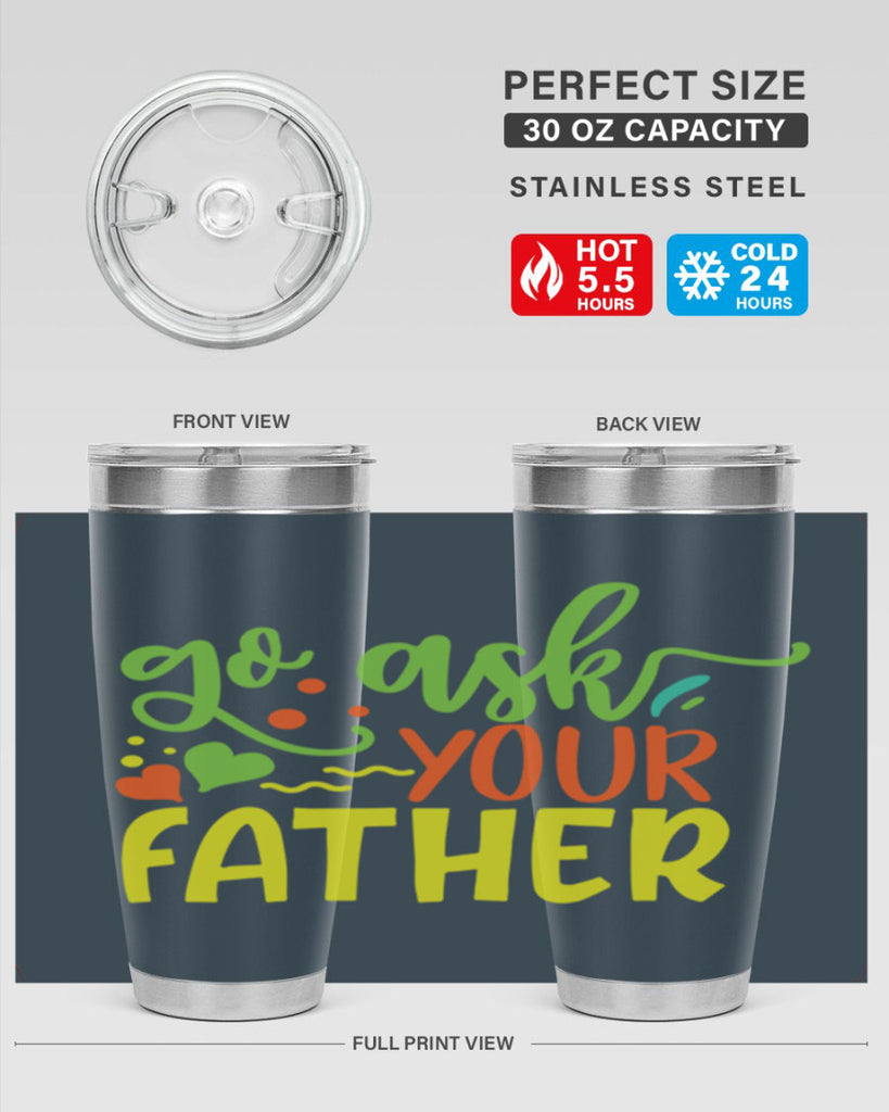 go ask your father 406#- mom- Tumbler