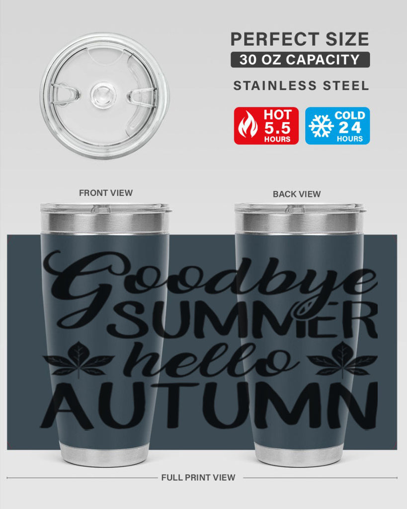 goodbye summer hello autumn 213#- fall- Tumbler
