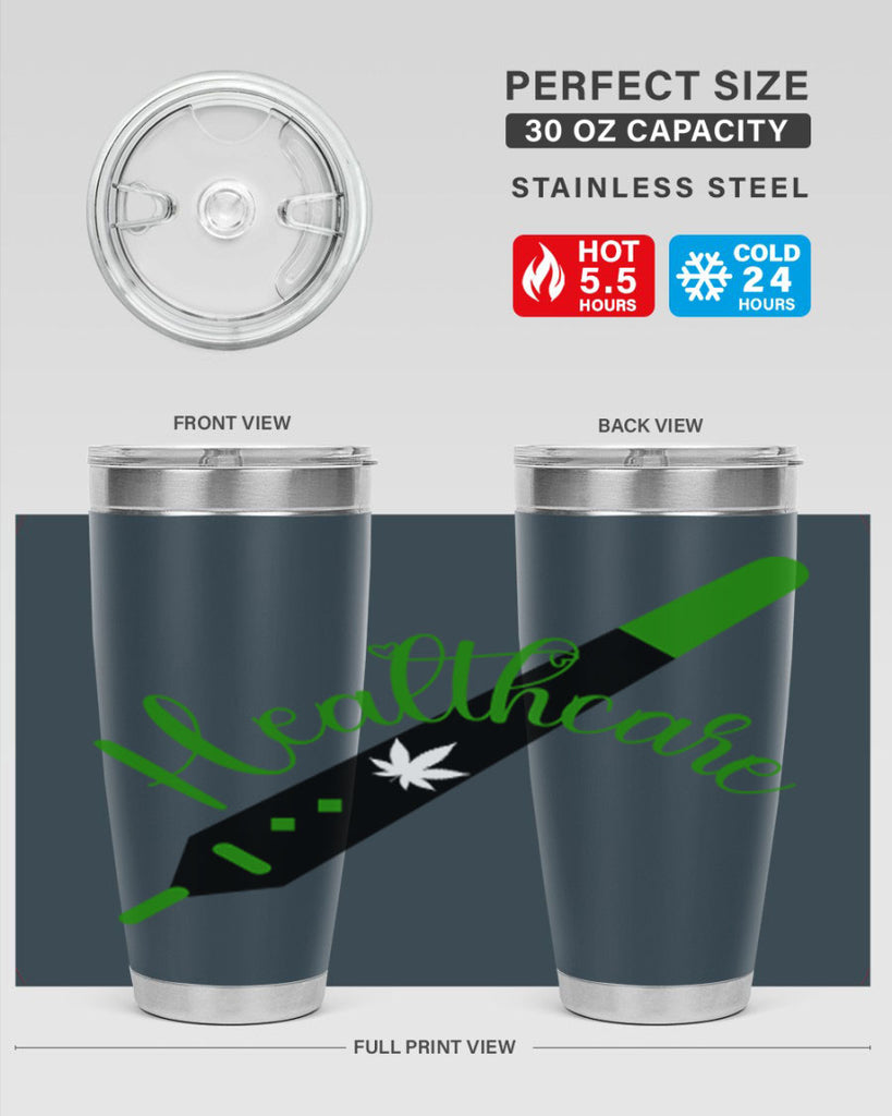 health care weed 104#- marijuana- Tumbler