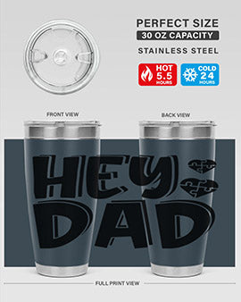 hey dad Style 15#- autism- Tumbler