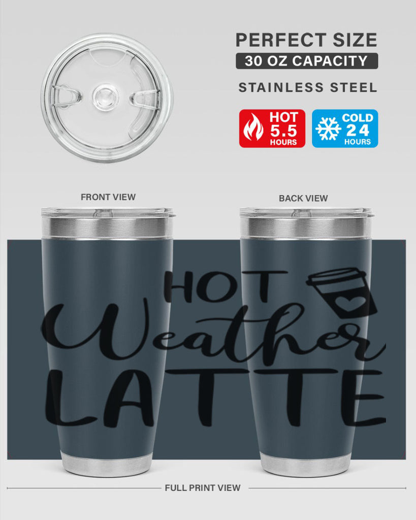 hot latte weather 319#- fall- Tumbler