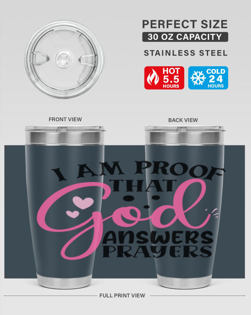 i am proof that god answers prayers Style 259#- baby- tumbler