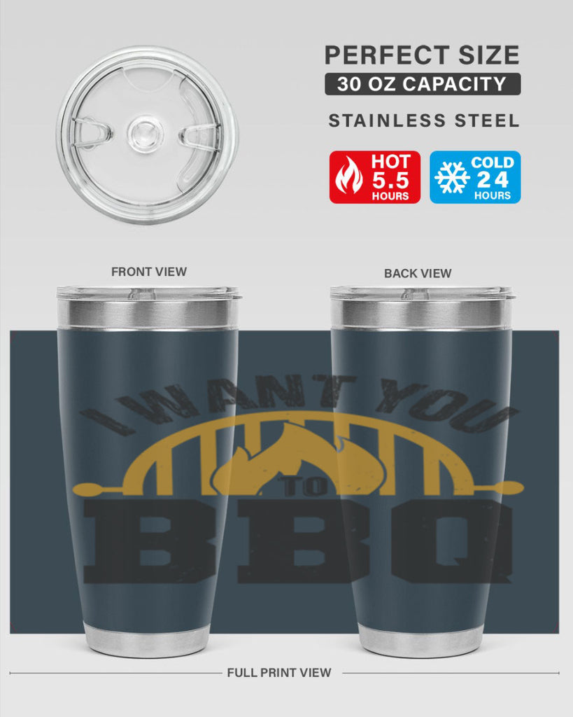 i want you to bbq 36#- bbq- Tumbler