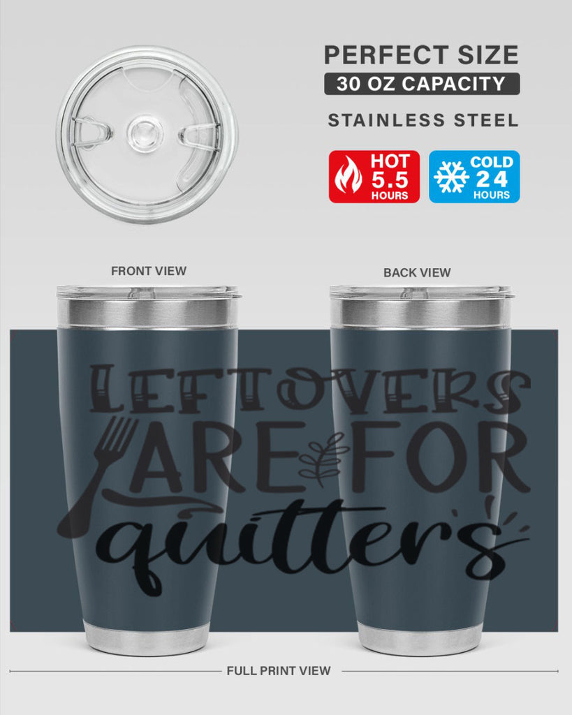 leflovers are for guitters 28#- kitchen- Tumbler
