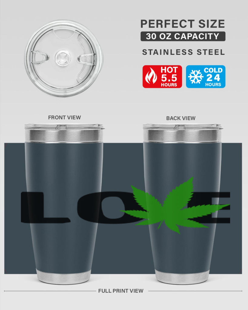 love cannabis 190#- marijuana- Tumbler