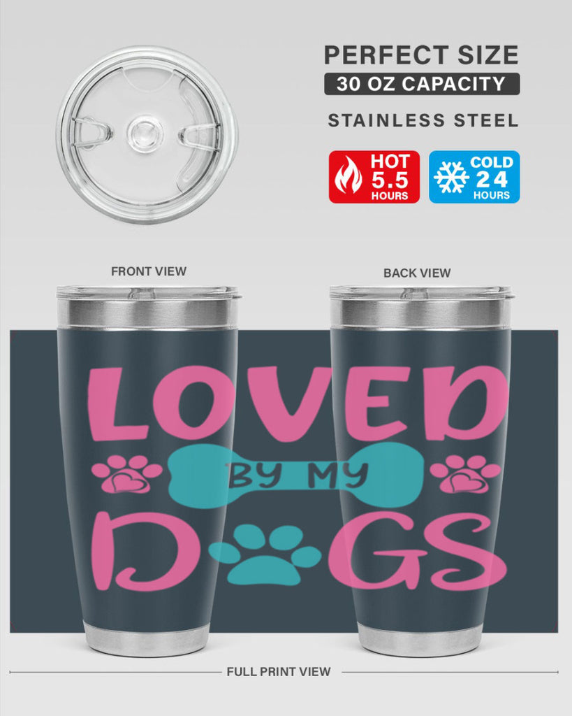 loved by my dogs 327#- mom- Tumbler