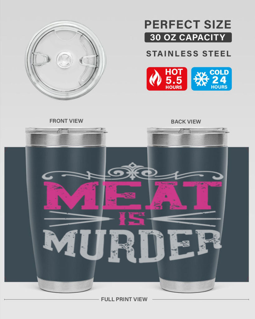 meat is murder 121#- vegan- Tumbler