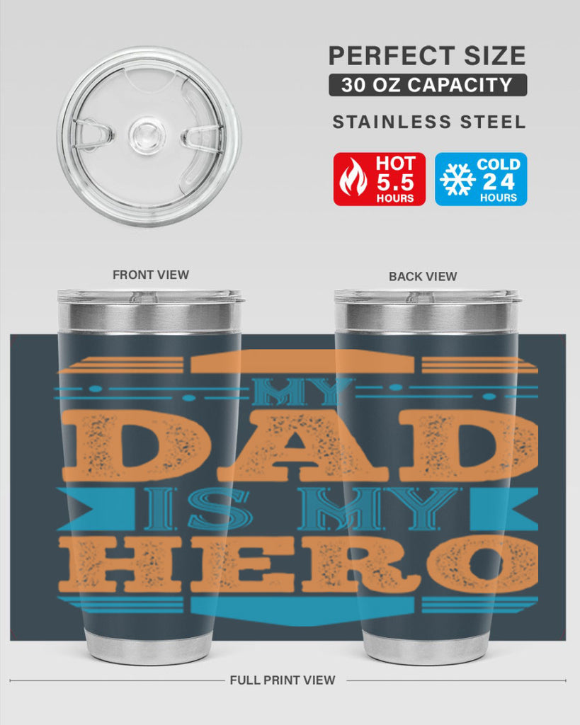 my dad is my hero 183#- fathers day- Tumbler