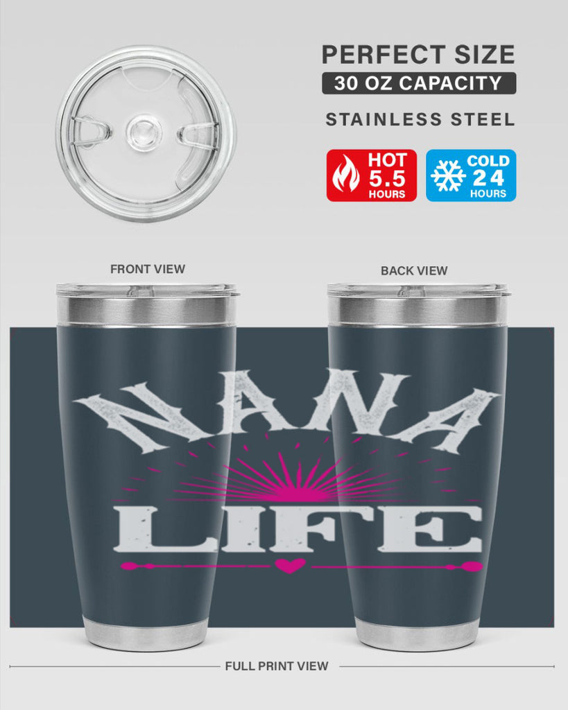 nana life 8#- grandma - nana- Tumbler