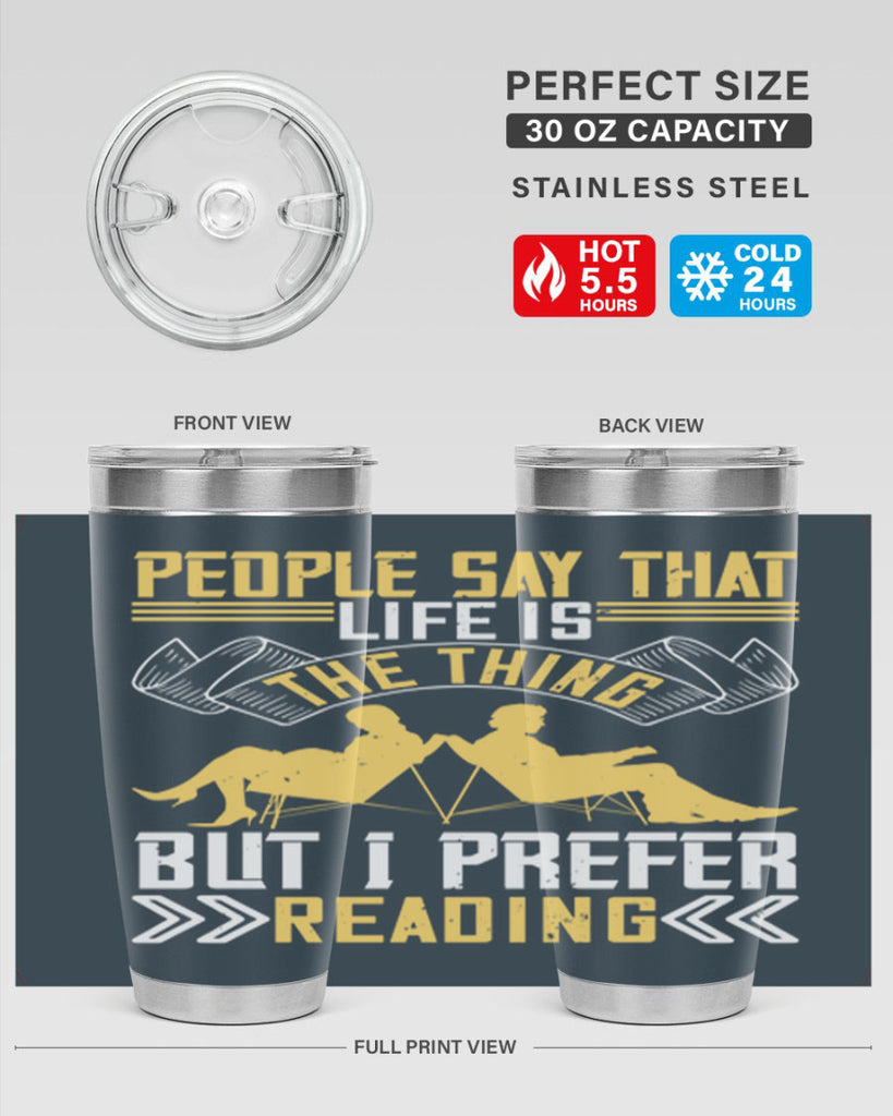 people say that life is the thing but i prefer reading 53#- reading- Tumbler