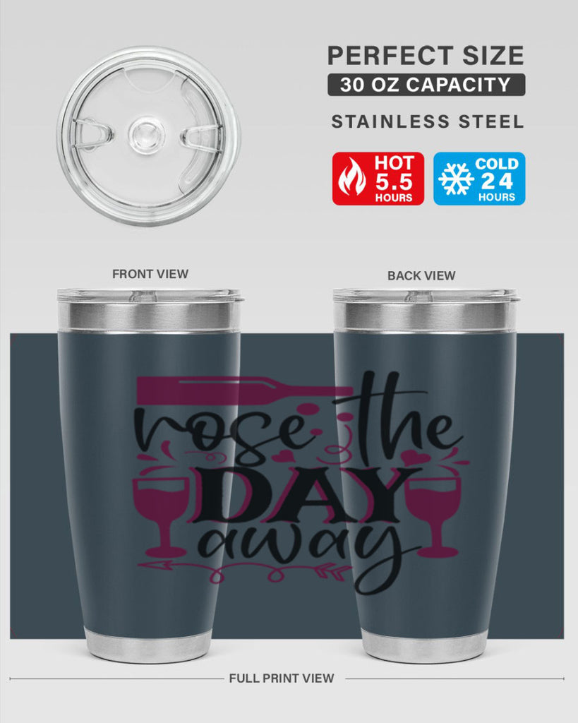 rose the day away 174#- wine- Tumbler