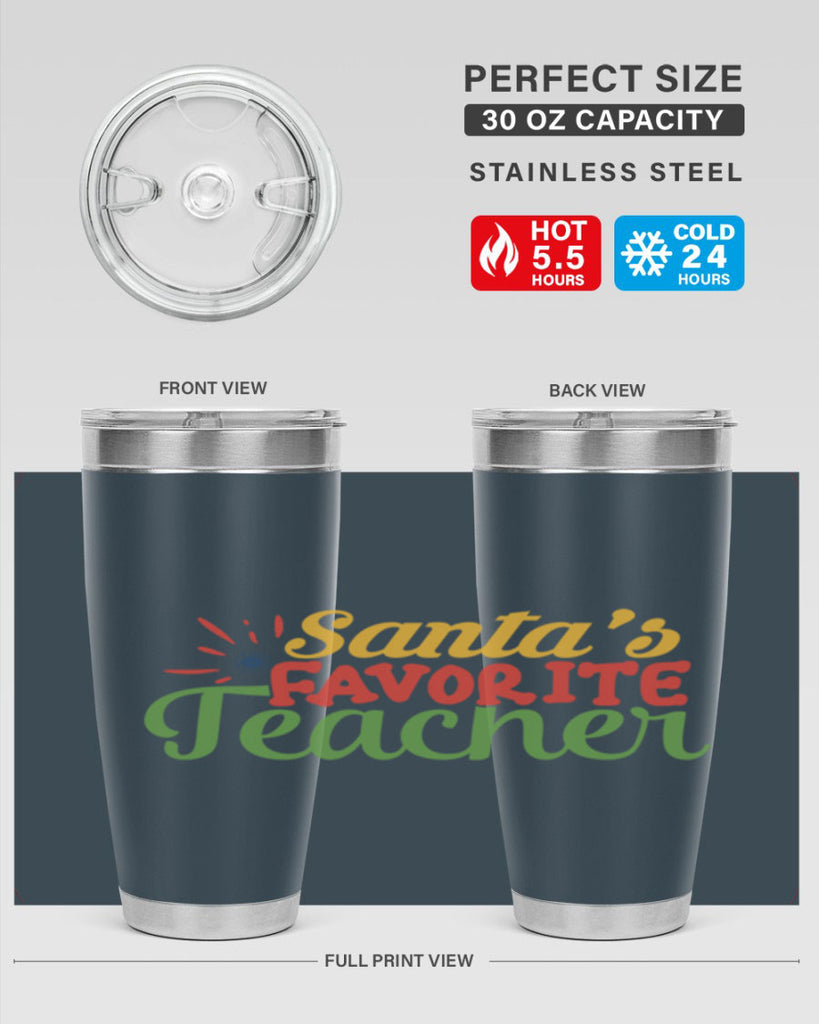 santas favorite teacher Style 152#- teacher- tumbler