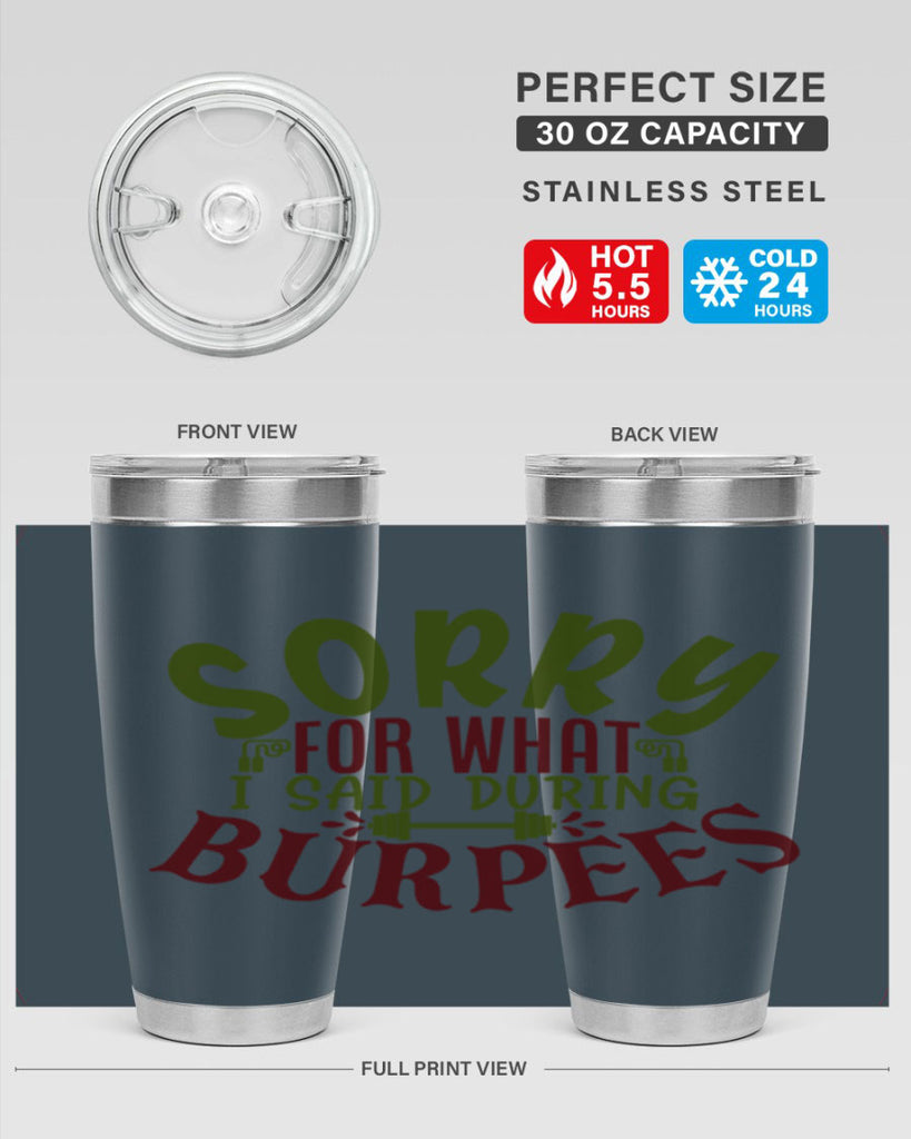sorry for what i said during burpees 16#- gym- Tumbler